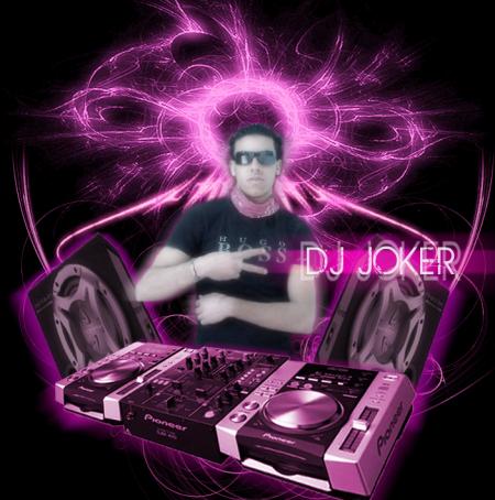                              DJ JOKER